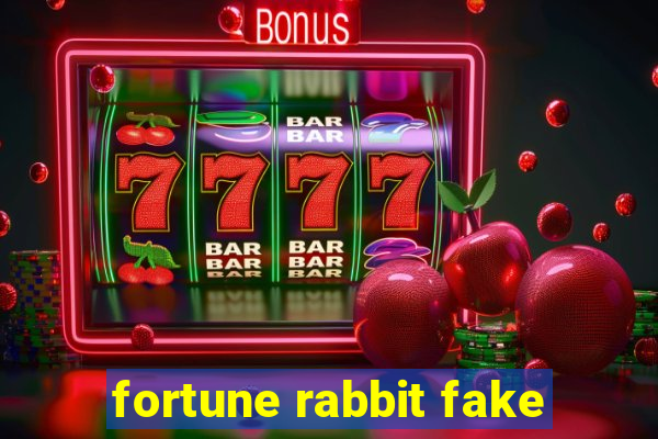 fortune rabbit fake